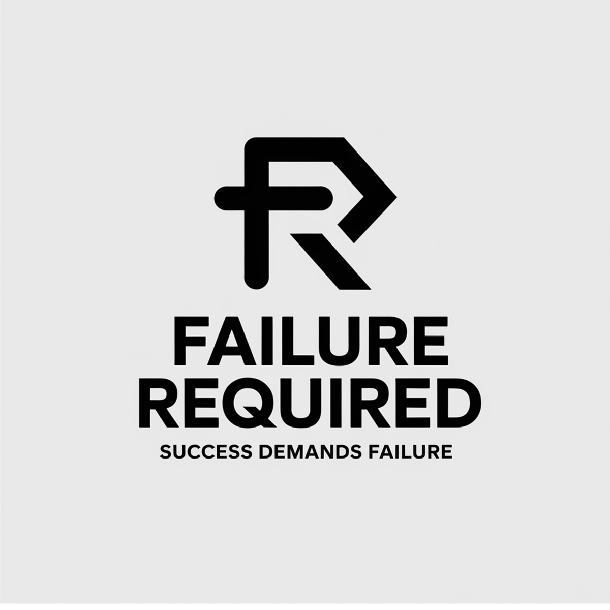 Failure Required
